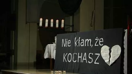 "Nie kłam, że kochasz"
Akademickie rekolekcje wielkopostne 